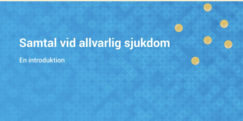 Filmer om Samtal vid allvarlig sjukdom